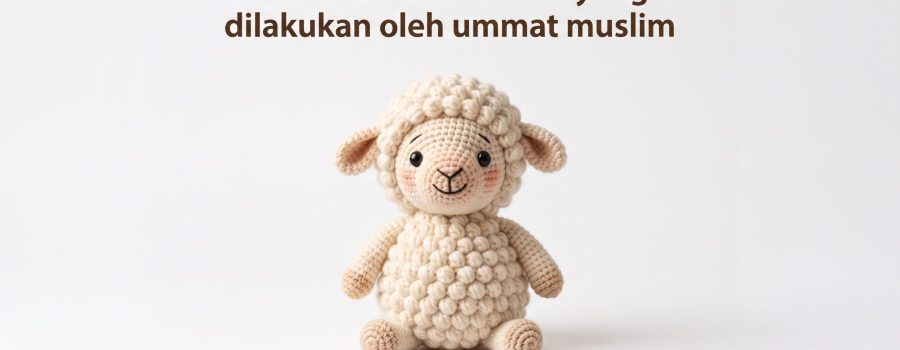 Amalan Sunnah Idul Adha Yang Bisa Dilakukan Oleh Umat Muslim
